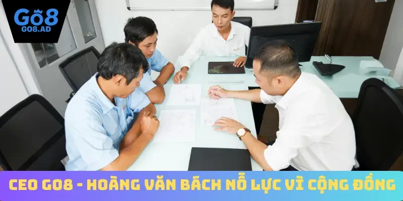CEO Go8 - Hoàng Văn Bách nỗ lực vì cộng đồng