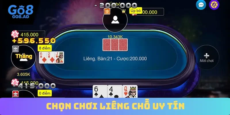 Chọn chơi Liêng chỗ uy tín
