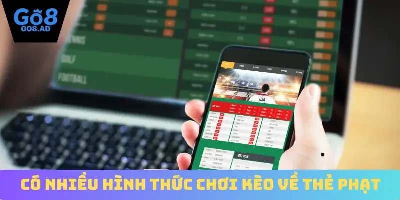 Có nhiều hình thức chơi kèo về thẻ phạt
