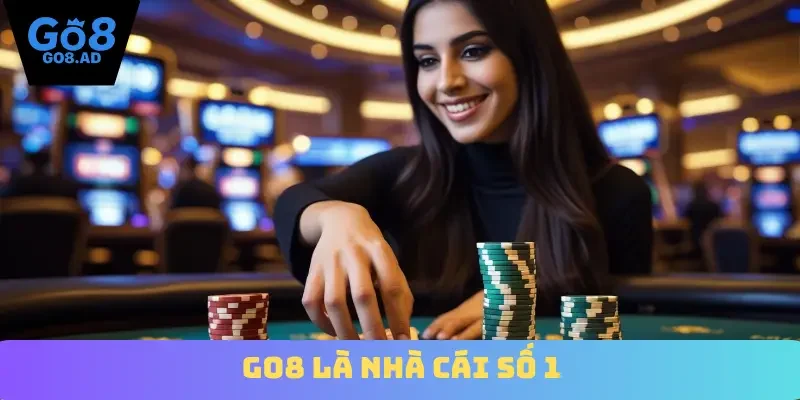 Go8 là nhà cái số 1