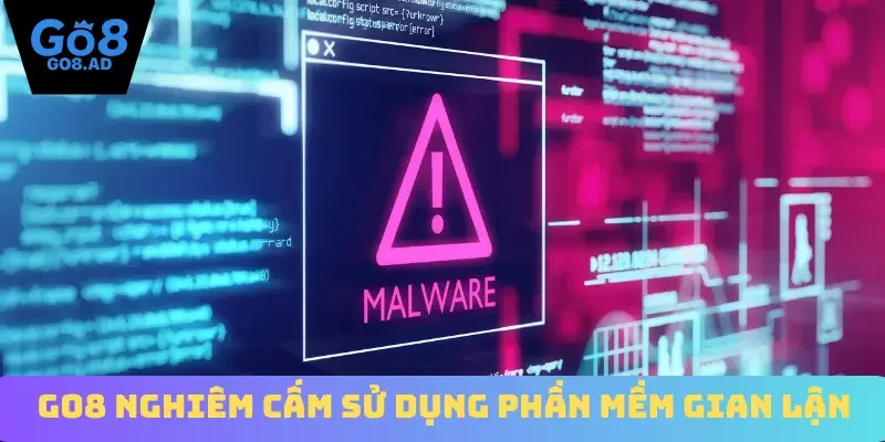 Go8 nghiêm cấm sử dụng phần mềm gian lận