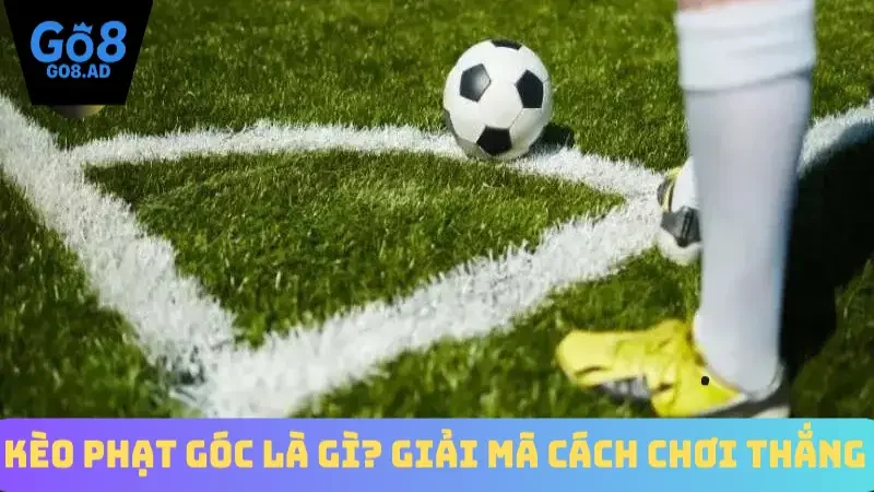 Kèo phạt góc