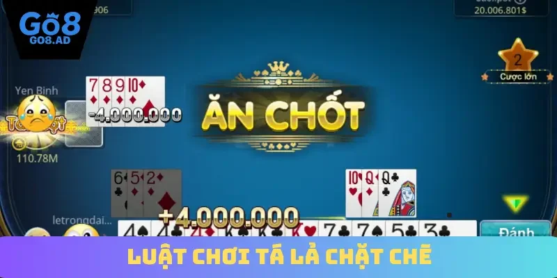 Luật chơi tá lả chặt chẽ