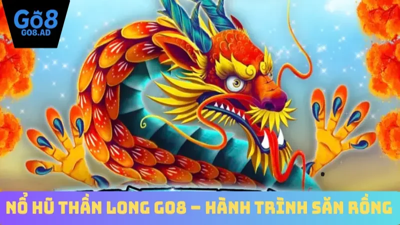 Nổ hũ Thần Long