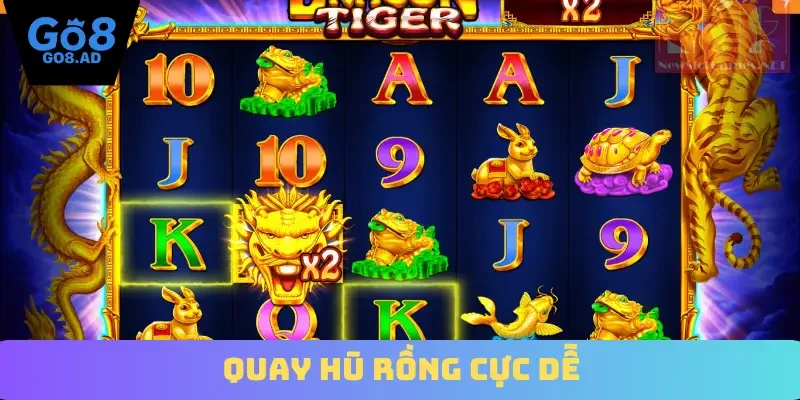 Quay hũ rồng cực dễ