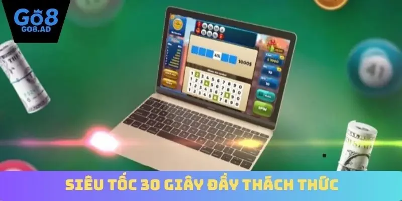 Siêu tốc 30 giây đầy thách thức
