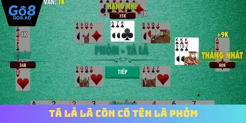 Tá lả là còn có tên là Phỏm