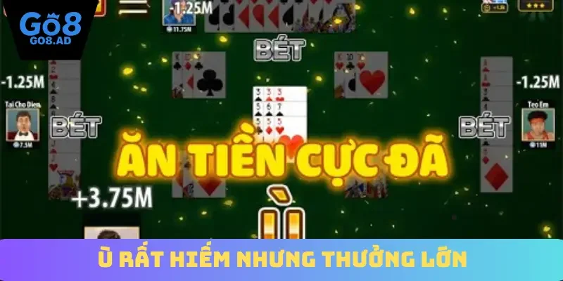 Ù rất hiếm nhưng thưởng lớn