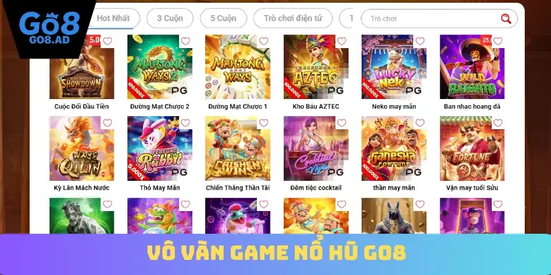 Vô vàn game nổ hũ Go8