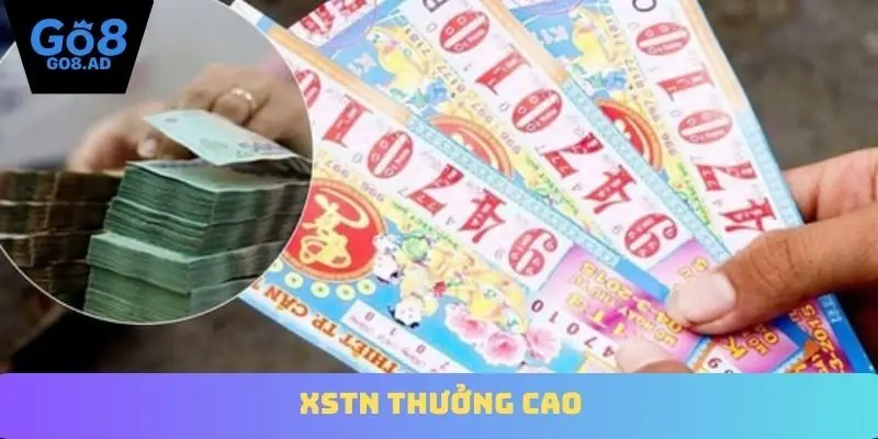 XSTN thưởng cao